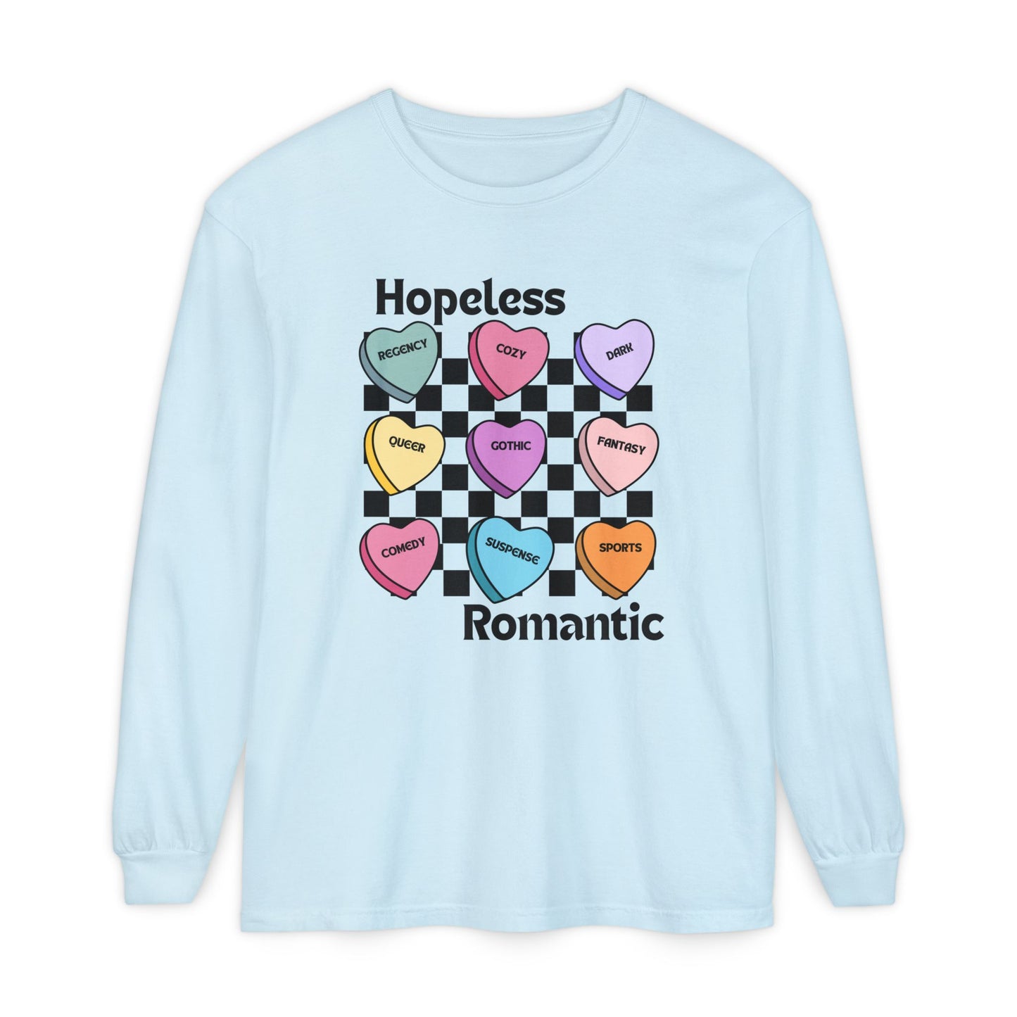 Hopeless Romantic Long Sleeve T-Shirt